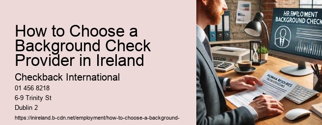 How to Choose a Background Check Provider in Ireland