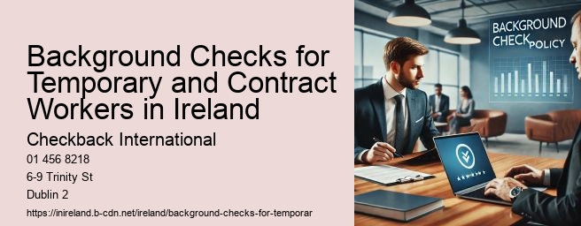 Background Checks for Temporary and Contract Workers in Ireland