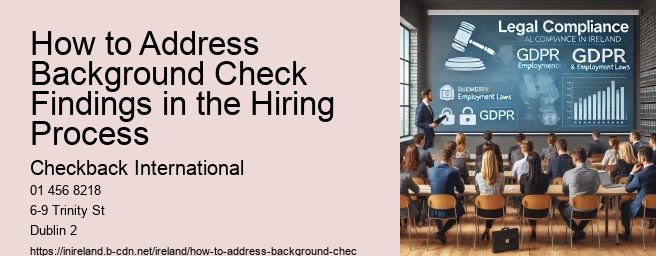 How to Address Background Check Findings in the Hiring Process