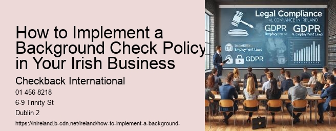 How to Implement a Background Check Policy in Your Irish Business