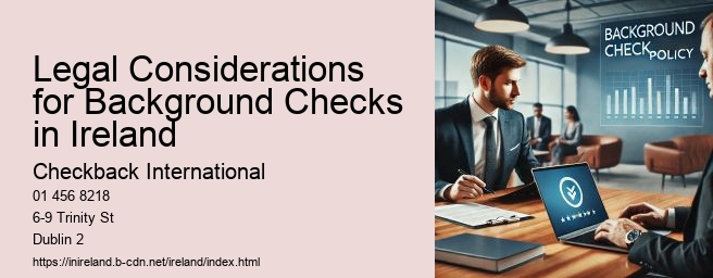 Legal Considerations for Background Checks in Ireland