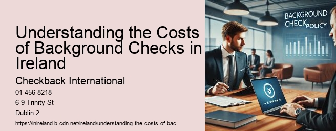 Understanding the Costs of Background Checks in Ireland